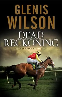 E-Book (epub) Dead Reckoning von Glenis Wilson