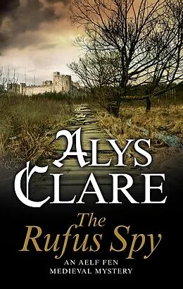 E-Book (epub) Rufus Spy, The von Alys Clare