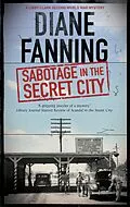 E-Book (epub) Sabotage in the Secret City von Diane Fanning