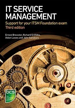 E-Book (epub) IT Service Management von John Sansbury, Ernest Brewster, Aidan Lawes