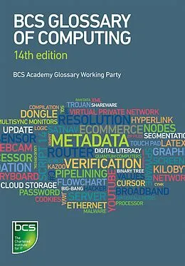 E-Book (epub) BCS Glossary of Computing von Thomas Ng, Penny Patterson, Marianne Scheer
