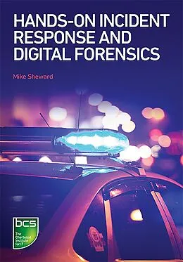 E-Book (epub) Hands-on Incident Response and Digital Forensics von Mike Sheward
