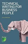 E-Book (epub) Technical Writing for Business People von Carrie Marshall