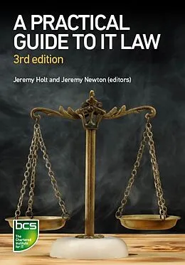 E-Book (pdf) A Practical Guide to IT Law von Jennifer Pierce, Stuart Smith, Nikki Cordell