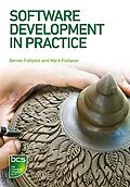 E-Book (epub) Software Development in Practice von Bernie Fishpool, Mark Fishpool