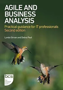 E-Book (epub) Agile and Business Analysis von Lynda Girvan, Debra Paul