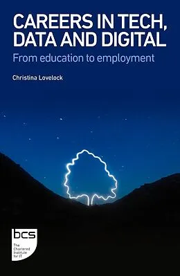 E-Book (epub) Careers in Tech, Data and Digital von Christina Lovelock