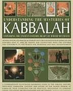 Kartonierter Einband Understanding the Mysteries of Kabbalah: Exploring the Ancient Esoteric Heart of Jewish Mysticism von Maggy Whitehouse