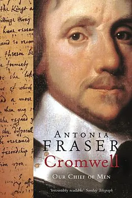 E-Book (epub) Cromwell, Our Chief Of Men von Antonia Fraser