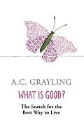 E-Book (epub) What is Good? von A.C. Grayling