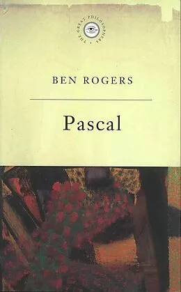 E-Book (epub) Great Philosophers:Pascal von Ben Rogers