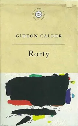 E-Book (epub) Great Philosophers: Rorty von Gideon Calder
