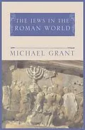 E-Book (epub) Jews In The Roman World von Michael Grant