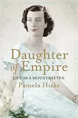 Poche format B Daughter of Empire von Pamela Hicks