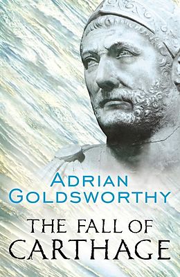 E-Book (epub) Fall of Carthage von Adrian Goldsworthy
