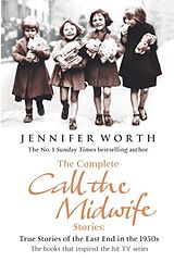 eBook (epub) Complete Call the Midwife Stories de Jennifer Worth