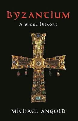 E-Book (epub) Byzantium von Michael Angold