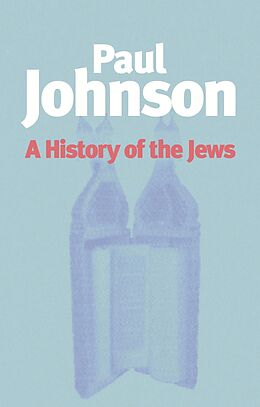 eBook (epub) History of the Jews de Paul Johnson