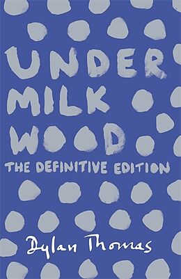 Poche format B Under Milk Wood de Dylan Thomas