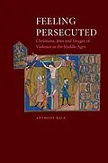 E-Book (epub) Feeling Persecuted von Bale Anthony Bale