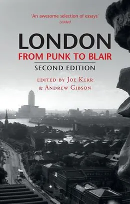 ePUB London From Punk to Blair von Joe Kerr, Andrew Gibson