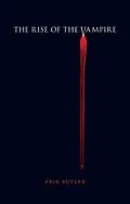 E-Book (epub) Rise of the Vampire von Butler Erik Butler