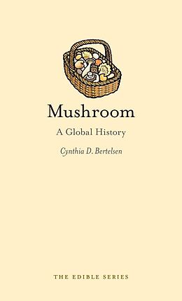 E-Book (epub) Mushroom von Bertelsen Cynthia D. Bertelsen