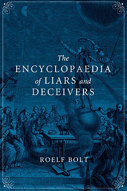 eBook (epub) Encyclopaedia of Liars and Deceivers de Bolt Roelf Bolt