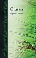 E-Book (epub) Grasses von Harris Stephen A. Harris