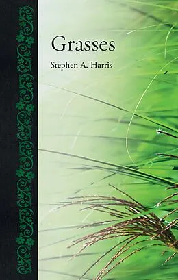 E-Book (epub) Grasses von Harris Stephen A. Harris