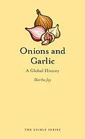 E-Book (epub) Onions and Garlic von Jay Martha Jay