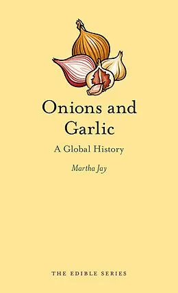 E-Book (epub) Onions and Garlic von Jay Martha Jay