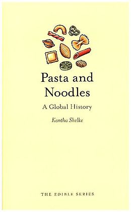 Fester Einband Pasta and Noodles von Kantha Shelke