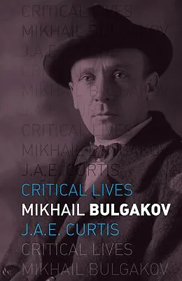 E-Book (epub) Mikhail Bulgakov von Curtis J. A. E. Curtis