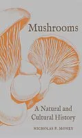 E-Book (epub) Mushrooms von Money Nicholas P. Money