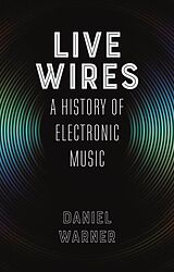 eBook (epub) Live Wires de Warner Dan Warner