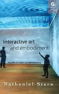 E-Book (pdf) Interactive Art and Embodiment von Nathaniel Stern