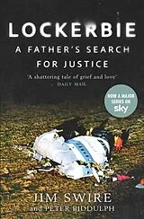 Kartonierter Einband Lockerbie: A Fathers Search for Justice von Jim Swire, Peter Biddulph