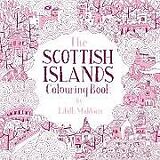 Couverture cartonnée The Scottish Islands Colouring Book de Eilidh Muldoon