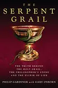 E-Book (epub) The Serpent Grail von Philip Gardiner, Gary Osborn
