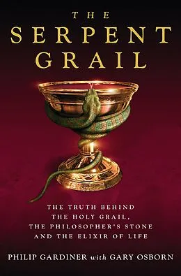 E-Book (epub) The Serpent Grail von Philip Gardiner, Gary Osborn