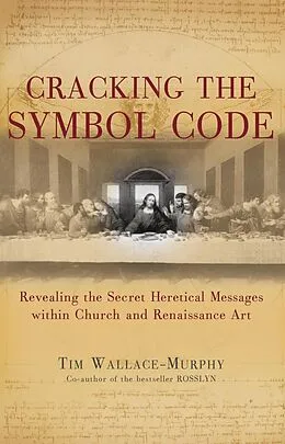 E-Book (epub) Cracking the Symbol Code von Tim Wallace-Murphy