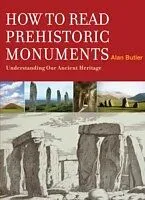 E-Book (epub) How to Read Prehistoric Monuments von Alan Butler
