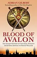 E-Book (epub) The Blood of Avalon von Adrian Gilbert