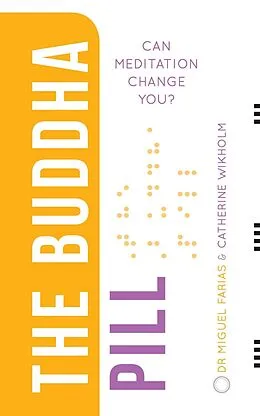 E-Book (epub) The Buddha Pill von Miguel Farias, Catherine Wikholm