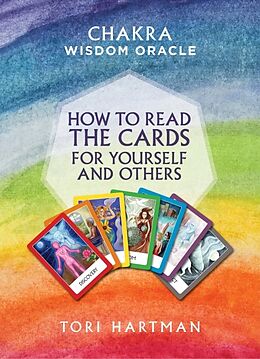 Broschiert How to Read the Cards for Yourself and Others (Chakra Wisdom Oracle) von Tori Hartman