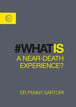 E-Book (epub) What Is a Near-Death Experience? von Penny Sartori
