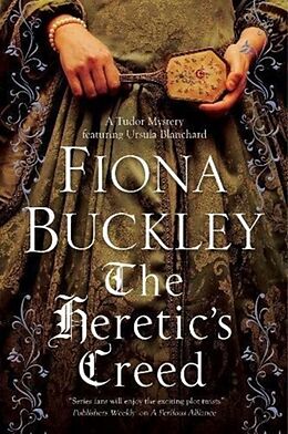 Kartonierter Einband The Heretic's Creed von Fiona Buckley