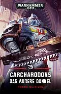 E-Book (epub) Carcharodons: Das Äußere Dunkel von Robbie Macniven