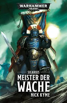 E-Book (epub) Sicarius: Meister der Wache von Nick Kyme